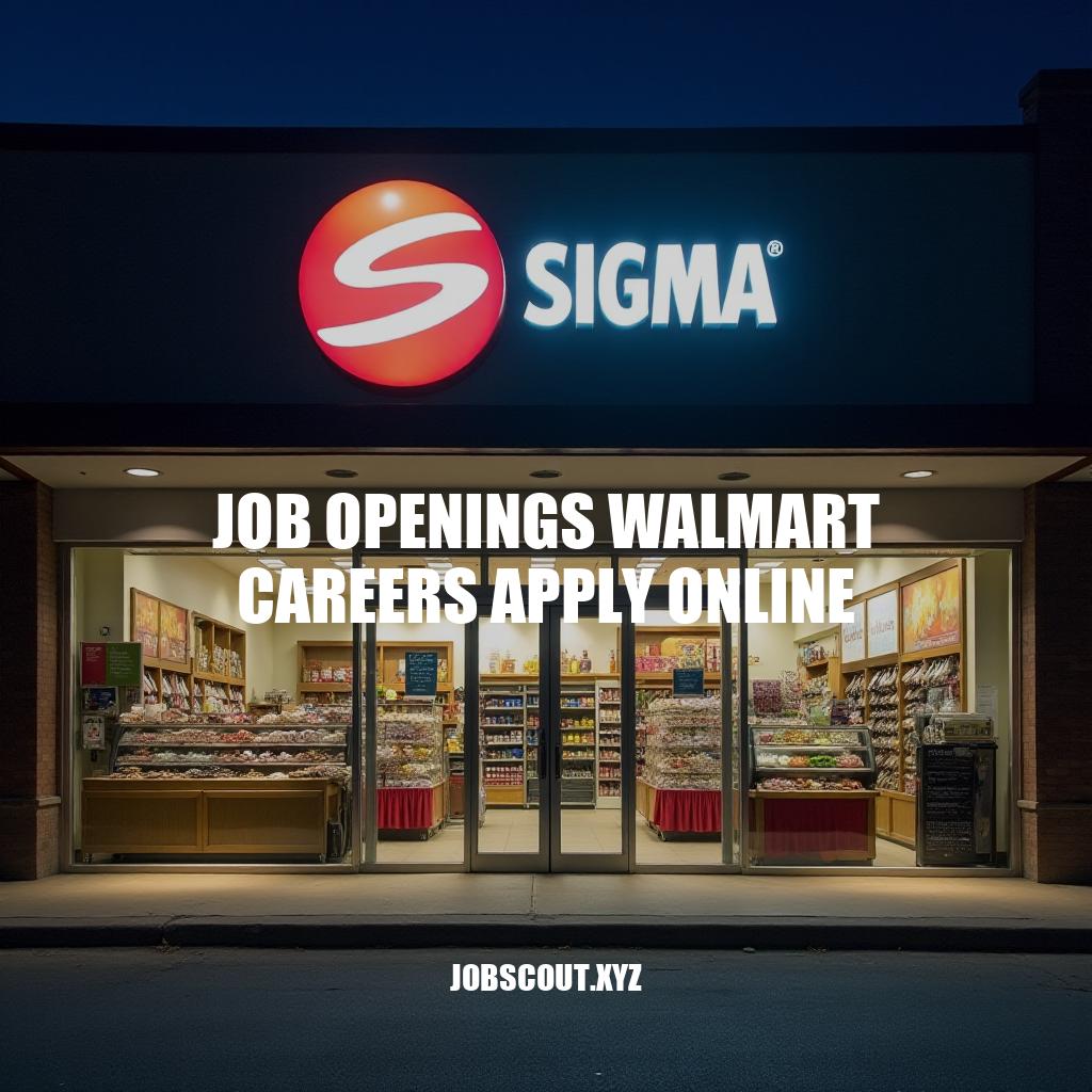 Walmart Job Openings: Apply Online for Careers Today